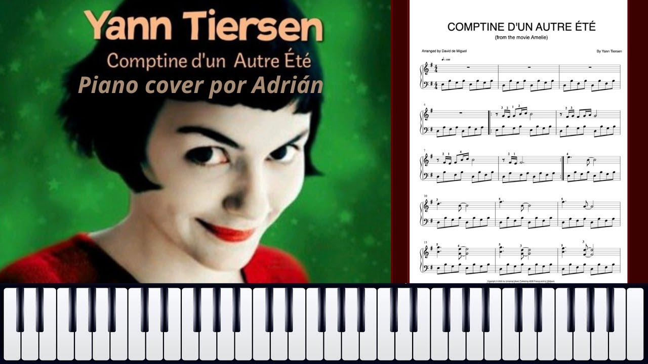 Yann Tiersen - (Comptine d'un Autre été) Piano cover (BSO Amelie) por Adrián belda 🎹