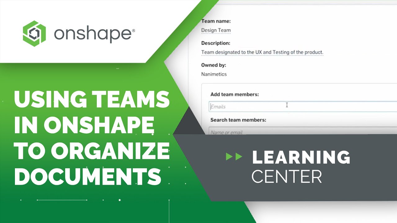 Using Teams in Onshape to Organize Documents | Document Management