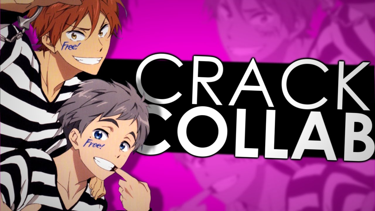 Free! Eternal Summer OVA// Crack [Collab with ChocoChip1995]