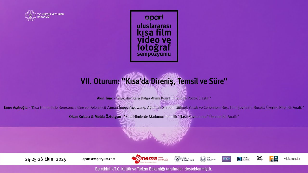 VII. Oturum: "Kısa'da Direniş, Temsil ve Süre" — Moderatör: Özgürcan Uzunyaşa
