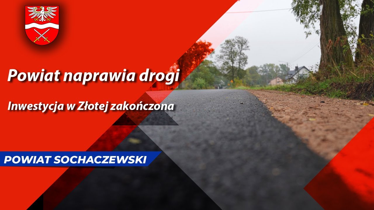 Powiat naprawia drogi – inwestycja w Złotej zakończona