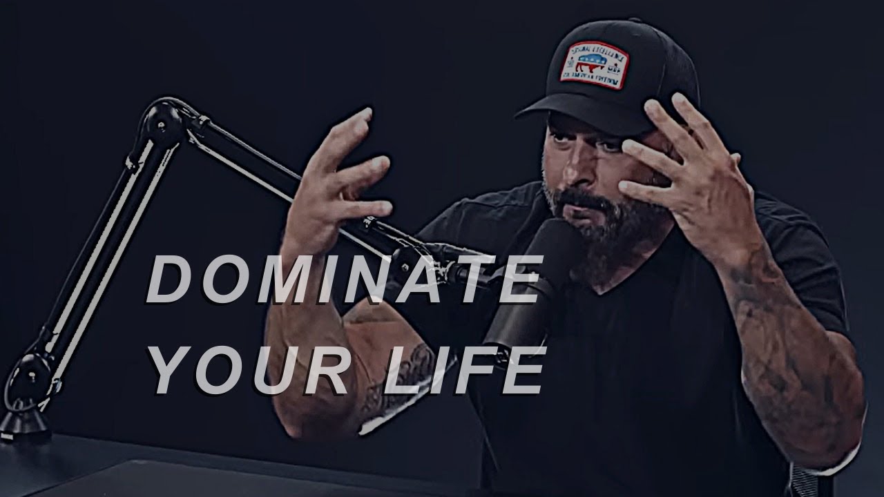 DOMINATE YOUR LIFE - Real Talk by Andy Frisella