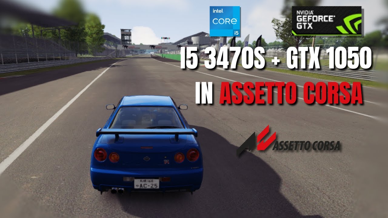 TEST I5 3470S + GTX 1050 2GB + 12GB RAM IN ASSETO CORSA