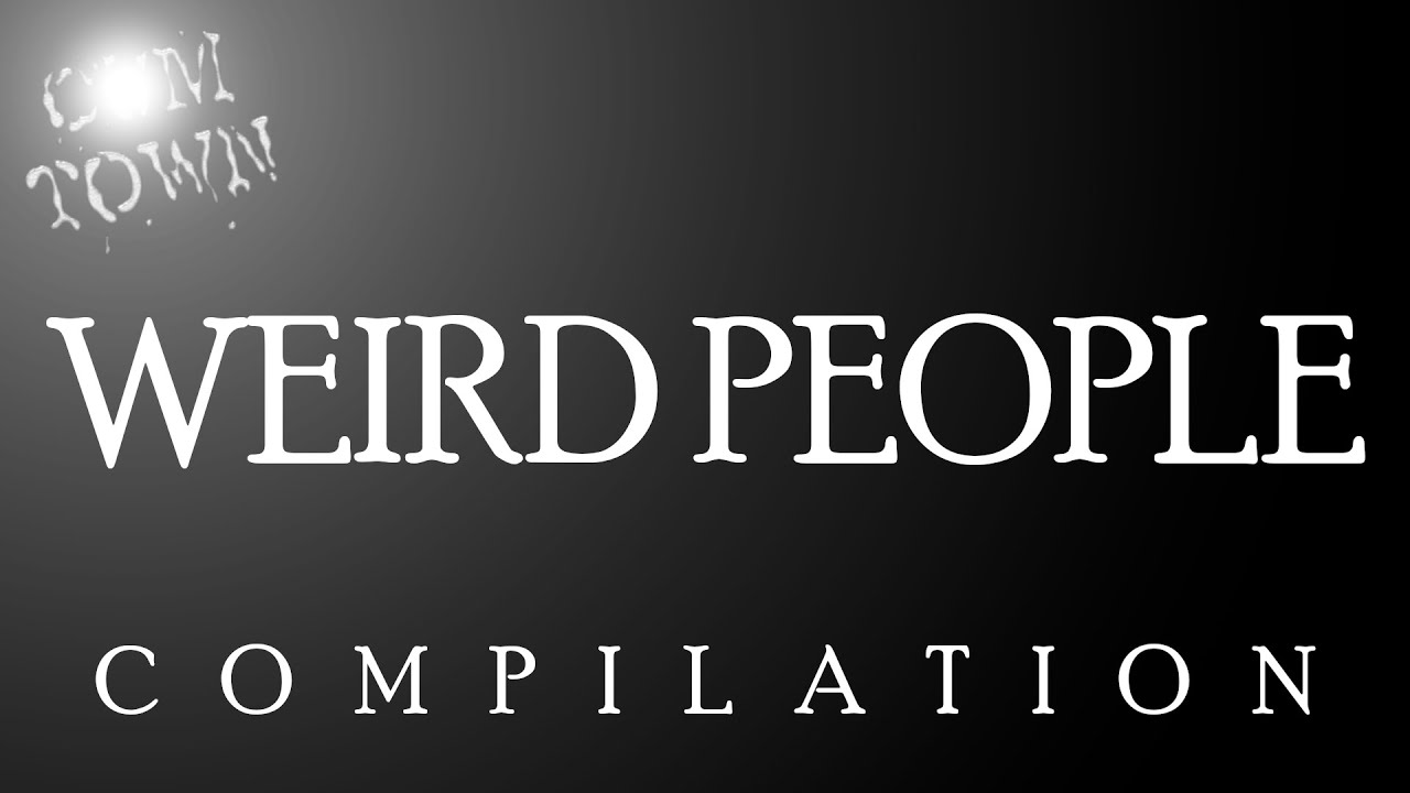 Weird People - CT TAS