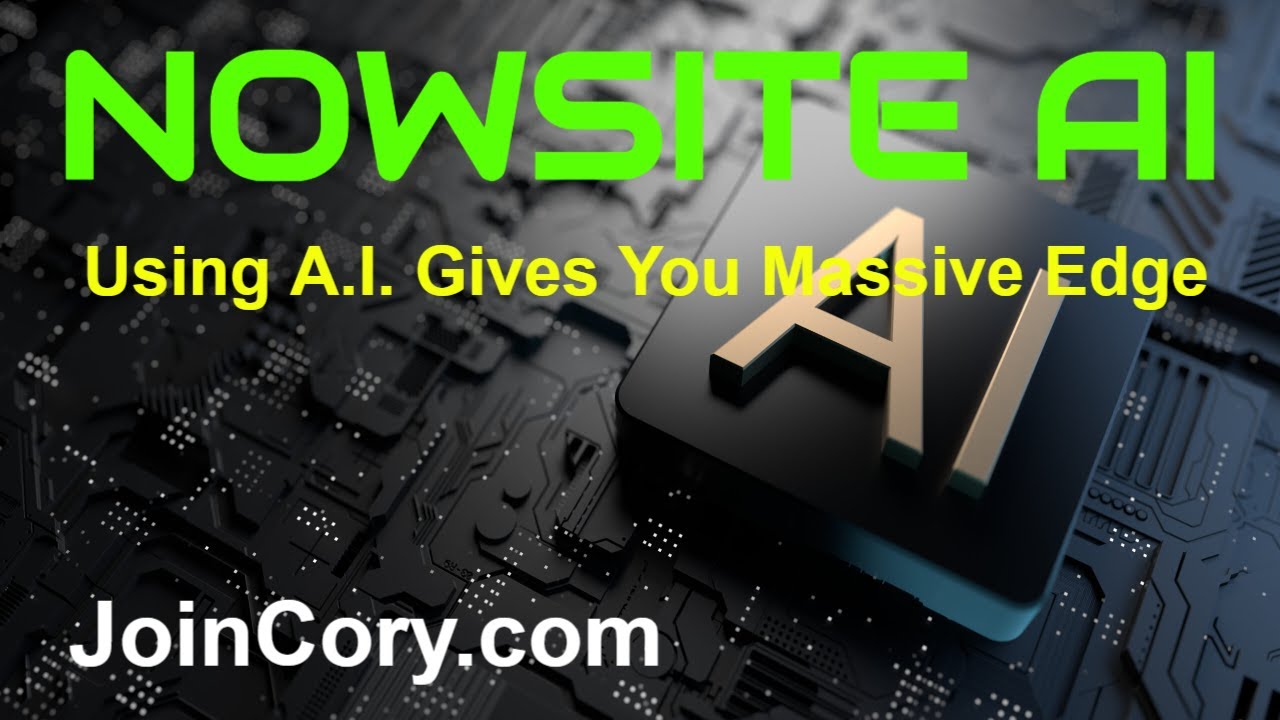 NOWSITE AI: This Powerful Technology Gives You Massive Edge