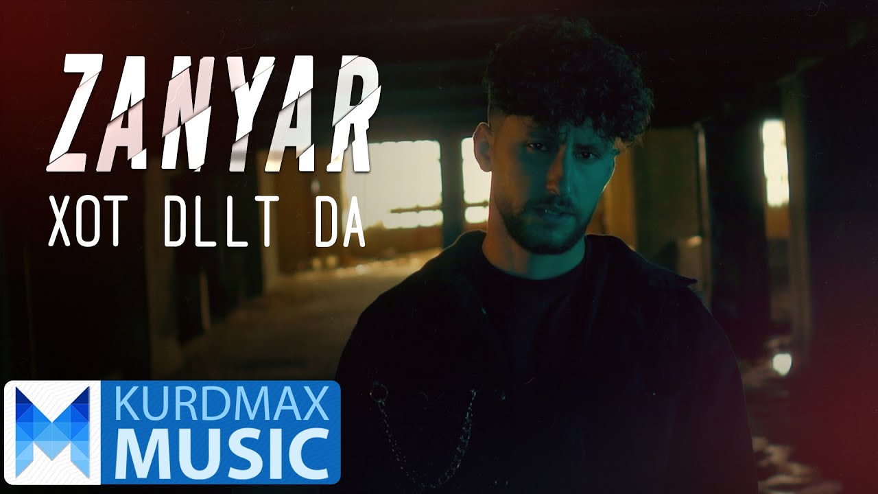 Zanyar - Xot Dllt Da | زانیار - خۆت دڵت دا