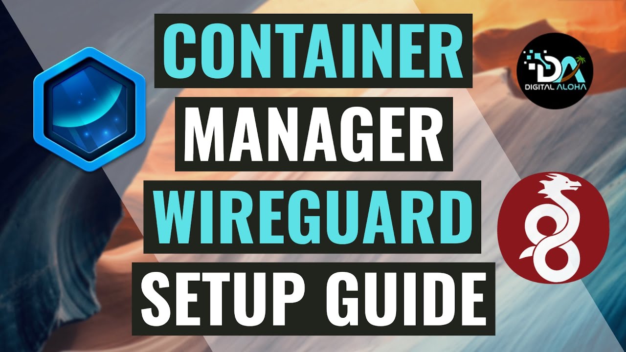 Настройка WireGuard на Synology NAS под управлением DSM 7.2 с использованием Container Manager