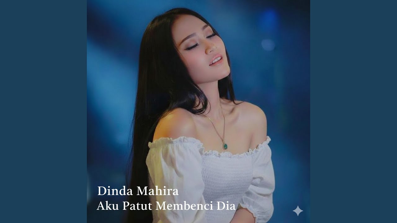 Aku Patut Membenci Dia