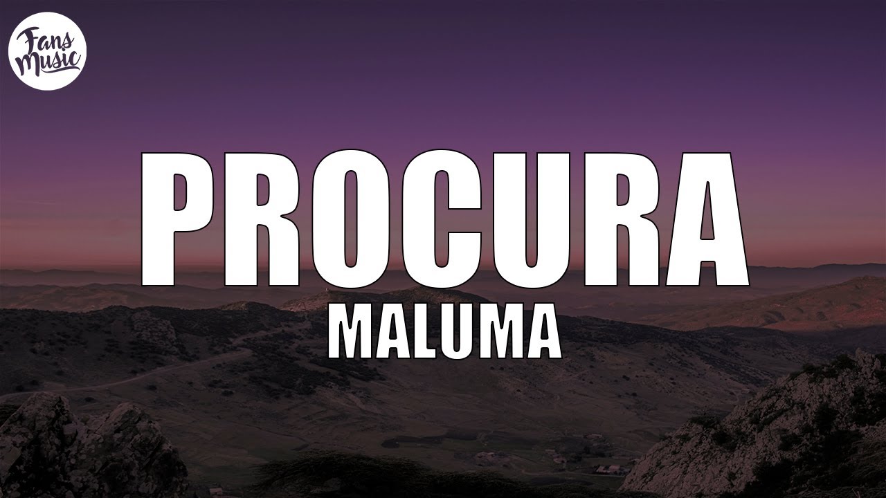 Maluma - Procura (Letra/Lyrics)