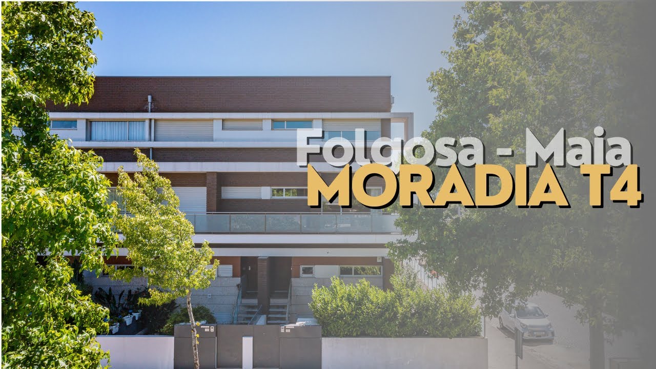 Moradia T4 com 4 Suites | Folgosa – Maia