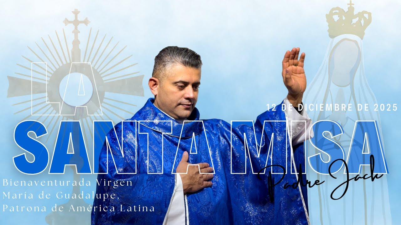 Santa Misa de hoy viernes 12 diciembre 2025 - EN VIVO 🔴 PADRE JACK