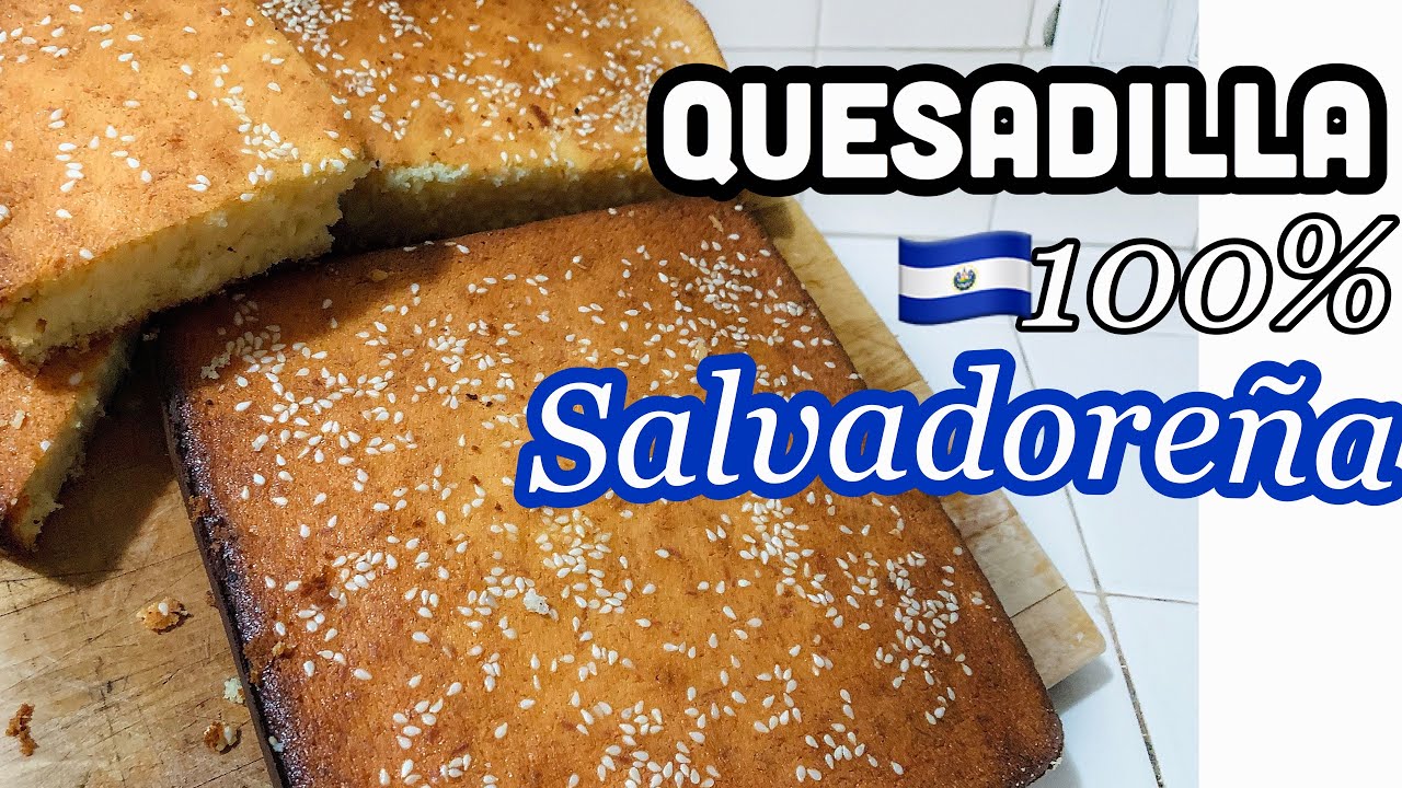 QUESADILLA SALVADOREÑA -suave, esponjosa, artesanal-