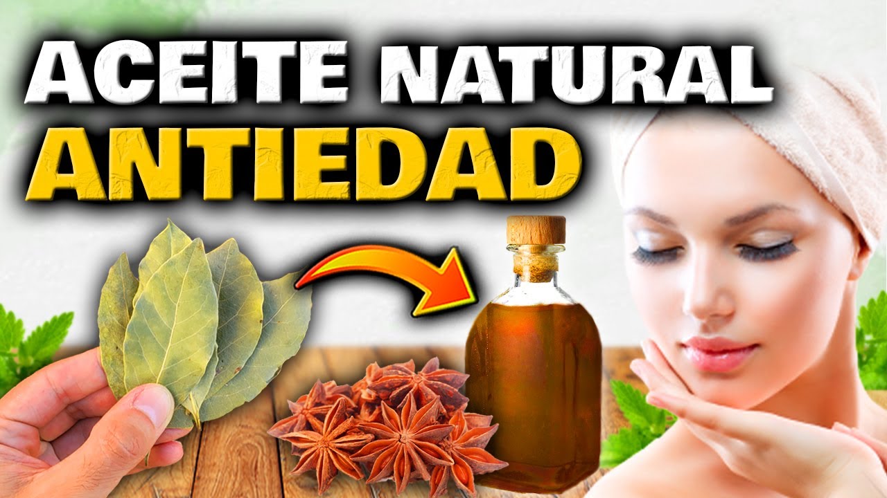 ACEITE ANTI-ARRUGAS y ANTI-MANCHAS de LAUREL para ACTIVAR COL&Aacute;GENO NATURAL | Remedio ANTIEDAD CASERO