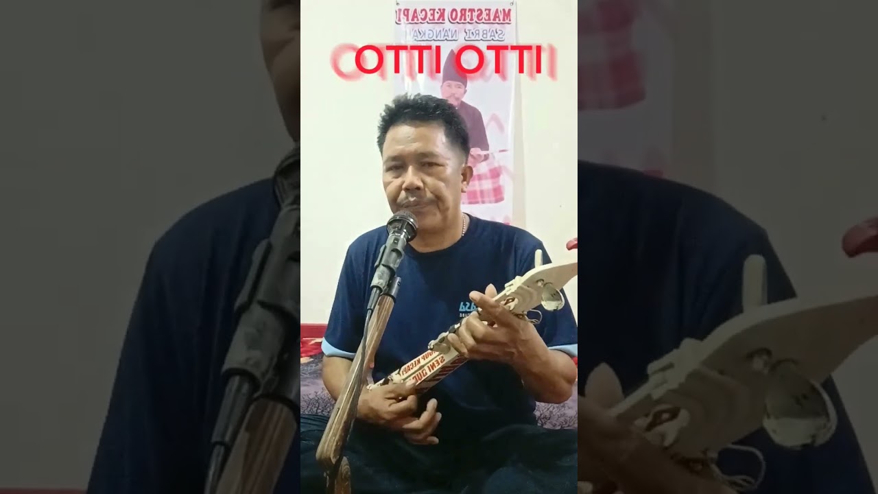 OTTI-OTTI #kecapi #bugis