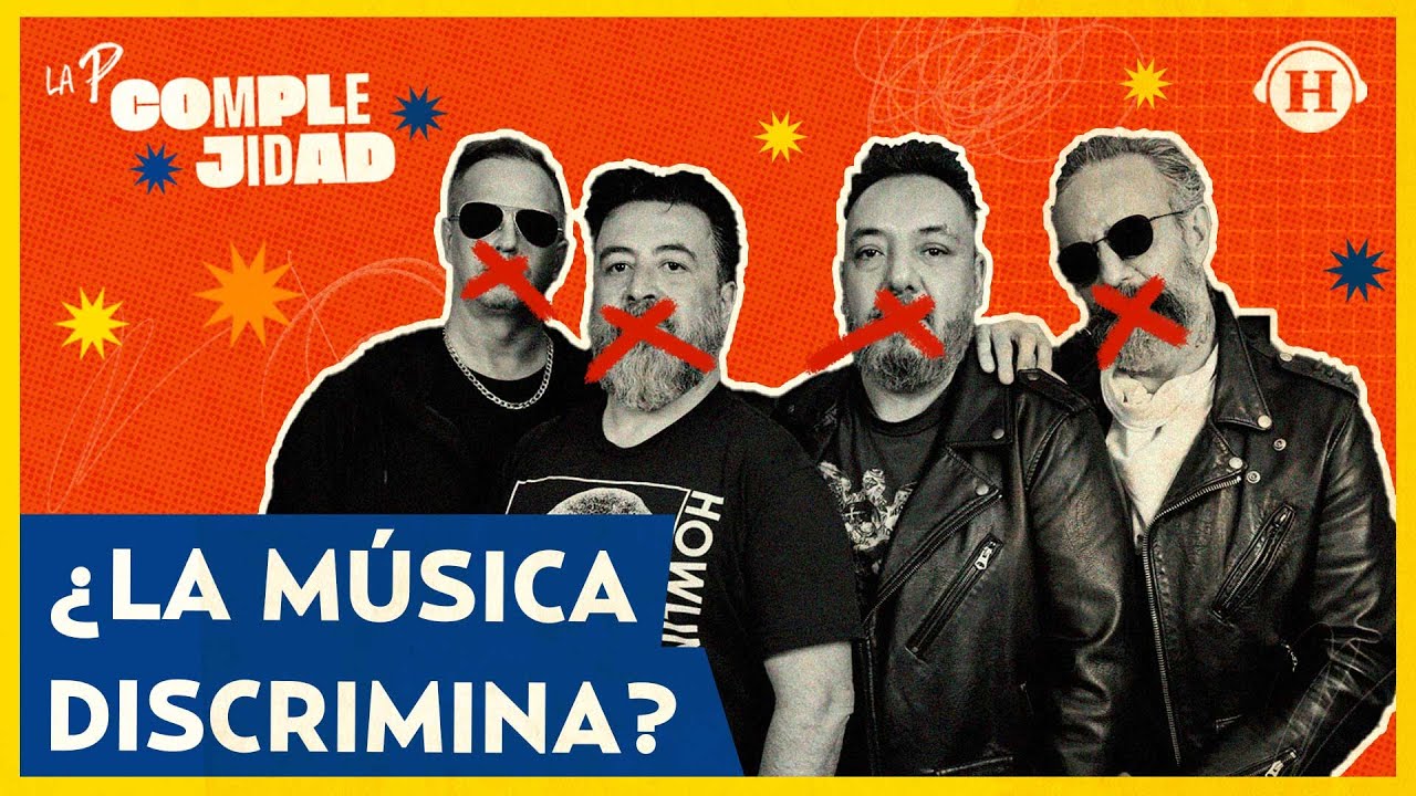 &iquest;La m&uacute;sica discrimina?: lo que hay detr&aacute;s de la pol&eacute;mica canci&oacute;n de Molotov | La P&hellip; Complejidad