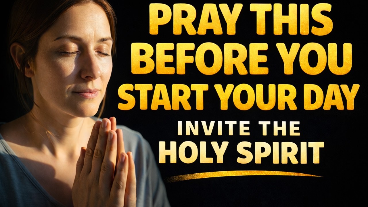 Pray This Before You Start Your Day  Invite the Holy Spirit#nightprayer #morningprayer