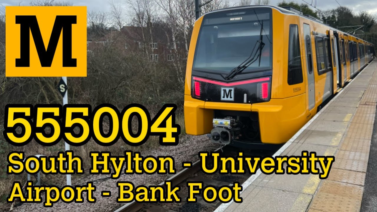 Tyne and Wear Metro | 555004 South Hylton - University/Airport - Bank Foot