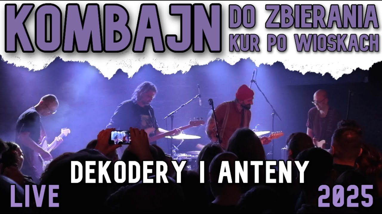 Kombajn Do Zbierania Kur Po Wioskach - Dekodery i anteny (live @ Hydrozagadka, Warszawa 2025)