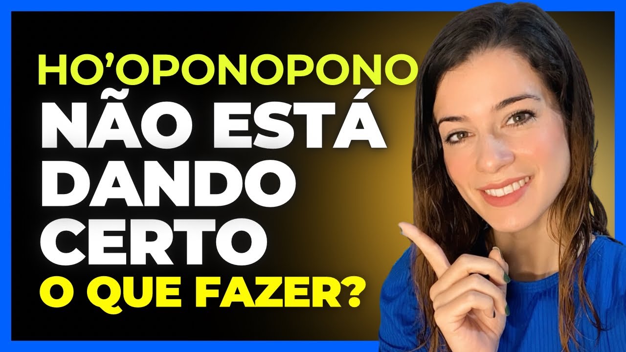 Por que o HO’OPONOPONO não funciona? 🫣 ENTENDA O MOTIVO ✨ #autoconhecimento #hooponopono