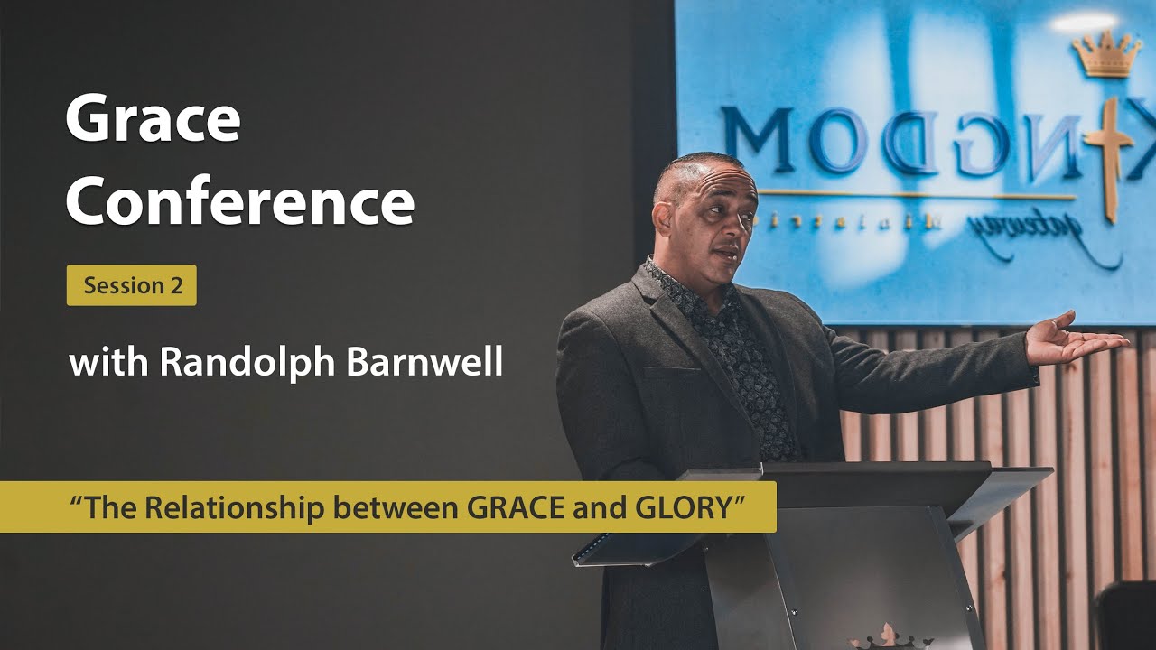 Session 2 - The Relationship between GRACE and GLORY (with Randolph Barnwell)