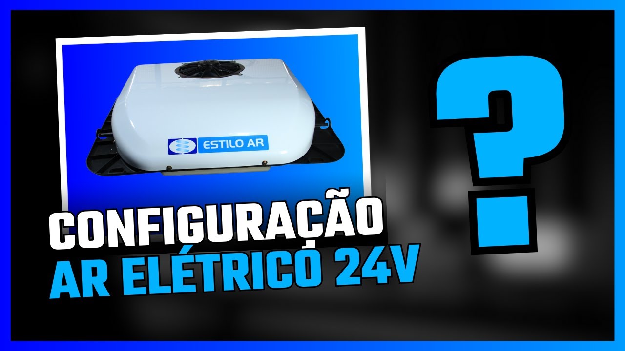 Funcionamento do Painel Digital do Ar Condicionado Elétrico 24V da Estilo Ar