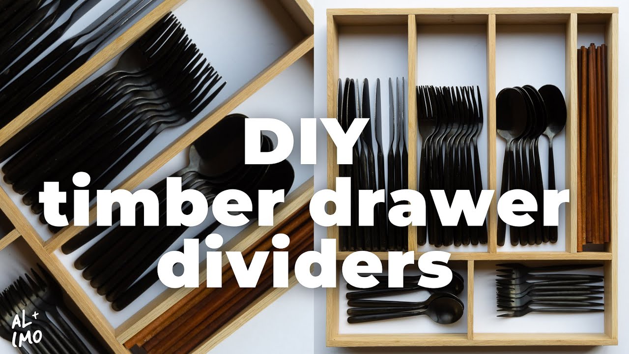 Get Organised - How To Make DIY Cutlery Drawer Dividers Video by Al + Imo Handmade