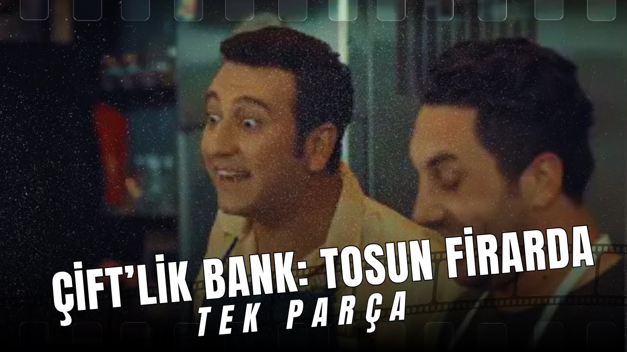ÇİFT'LİK BANK : TOSUN FİRARDA | Türk Komedi Filmi İzle (2018)