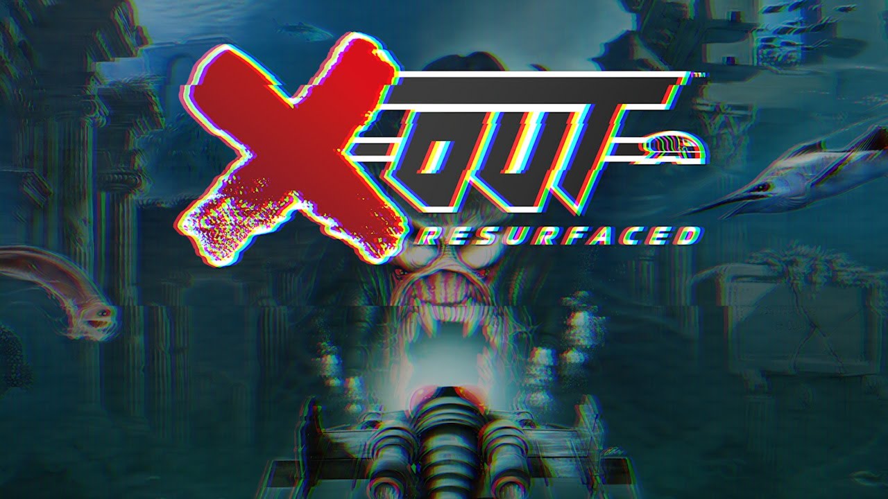 X-Out: Resurfaced - Debut Trailer