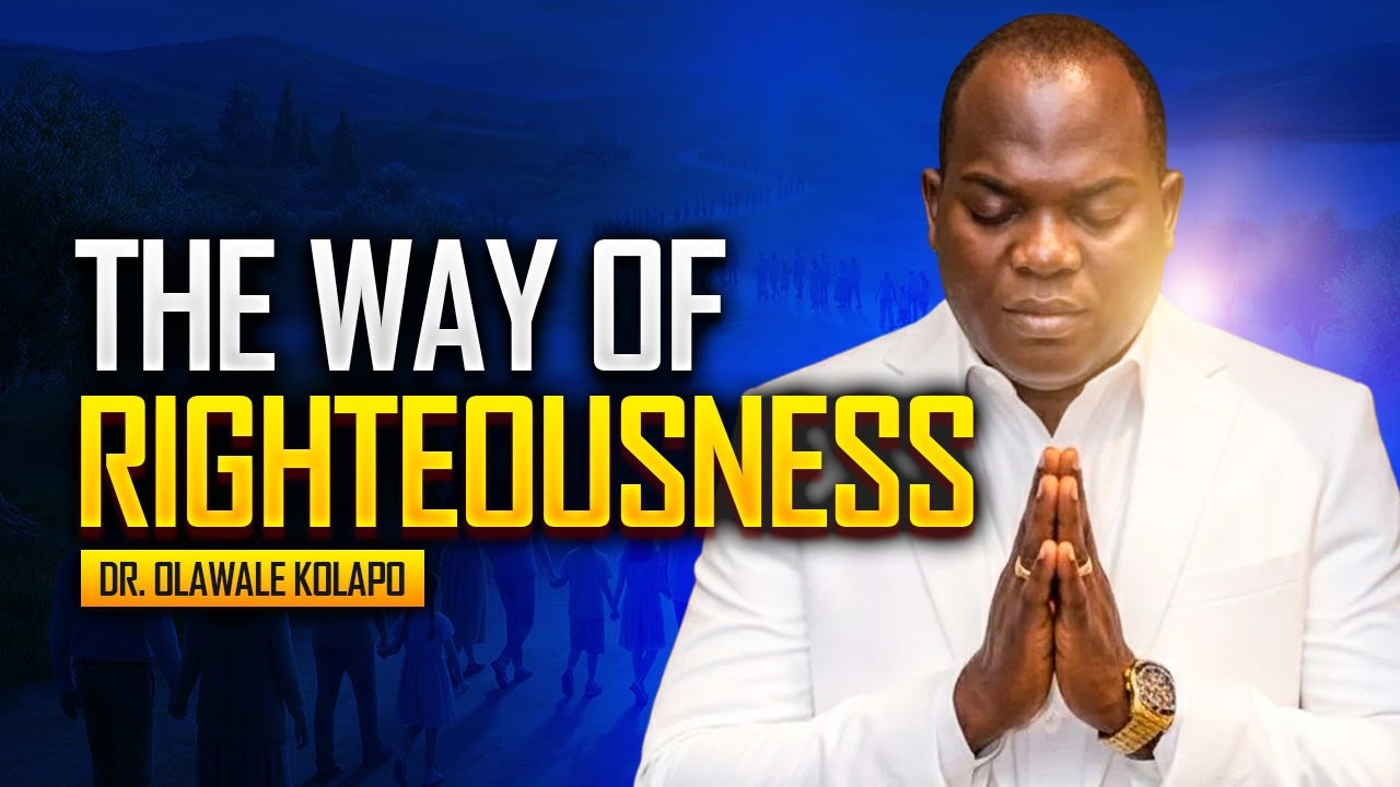 The way of Righteousness