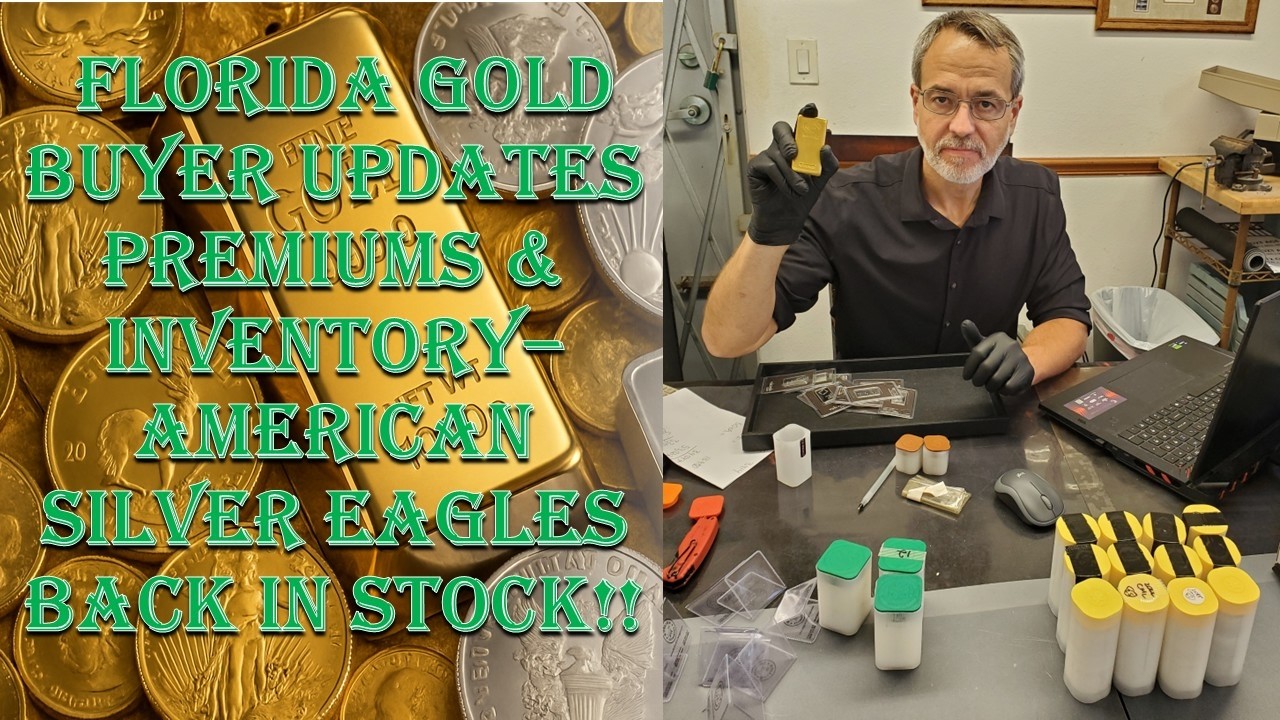 Florida Gold Dealer Updates Inventory & Premiums 7/21/26 American Silver Eagles Are Back In Stock!!!