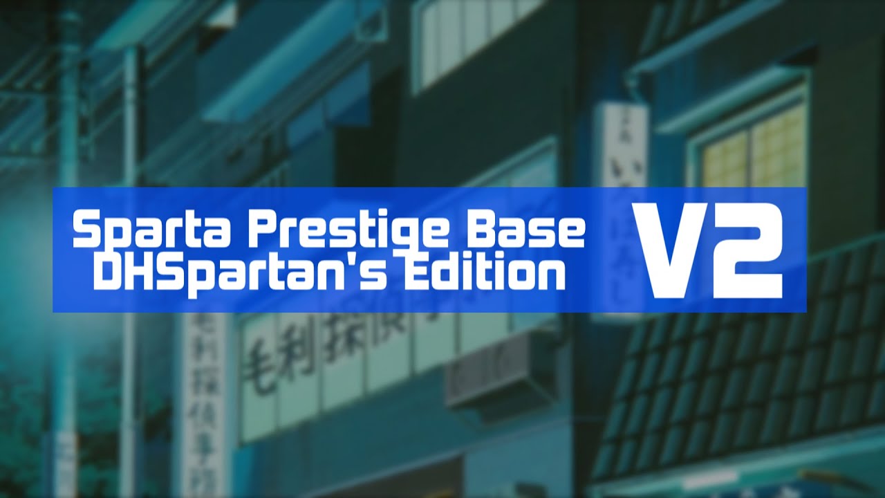 Sparta Prestige Base DHSE V2