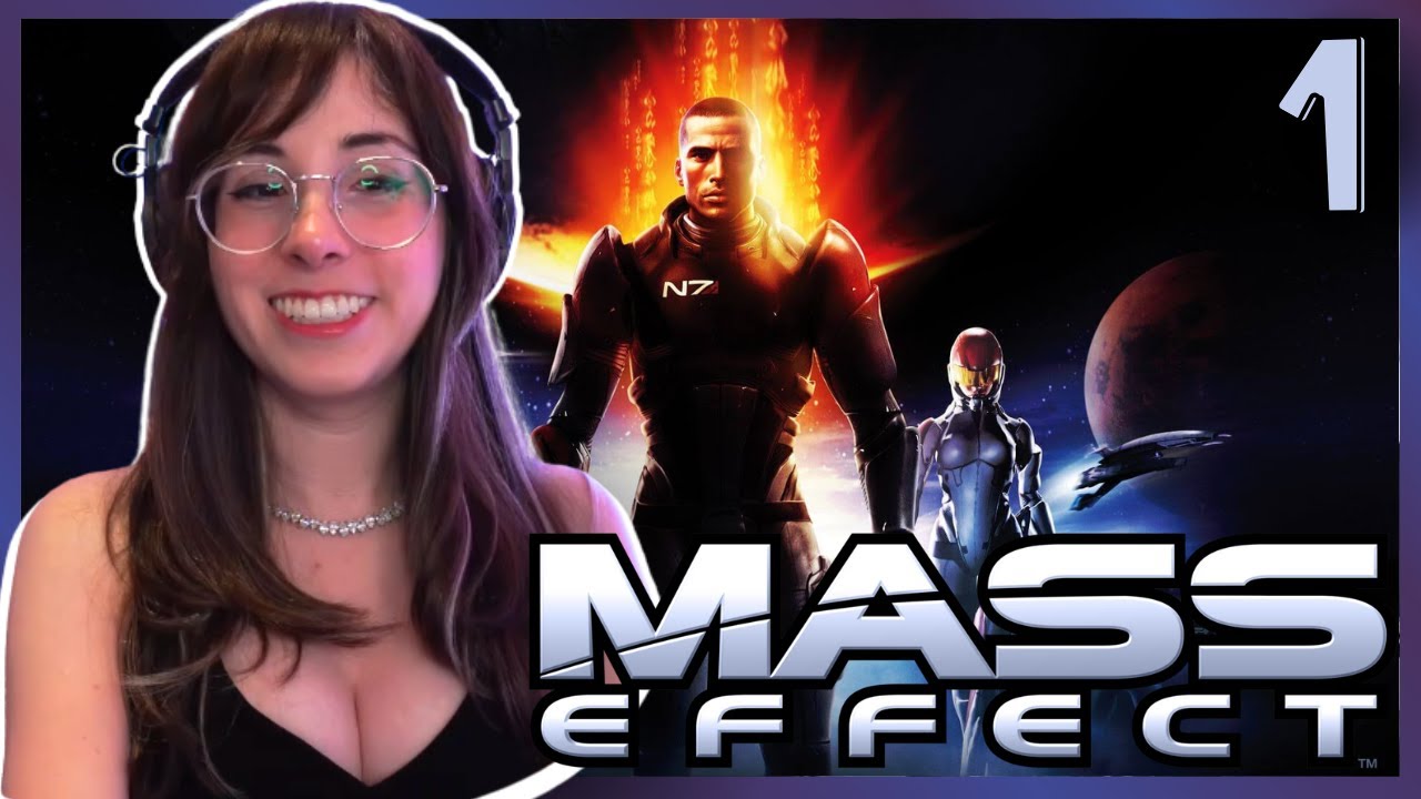 FIRST TIME PLAYING MASS EFFECT ❈ Episode 1 ❈ First Playthrough ❈ Mass Effect 1