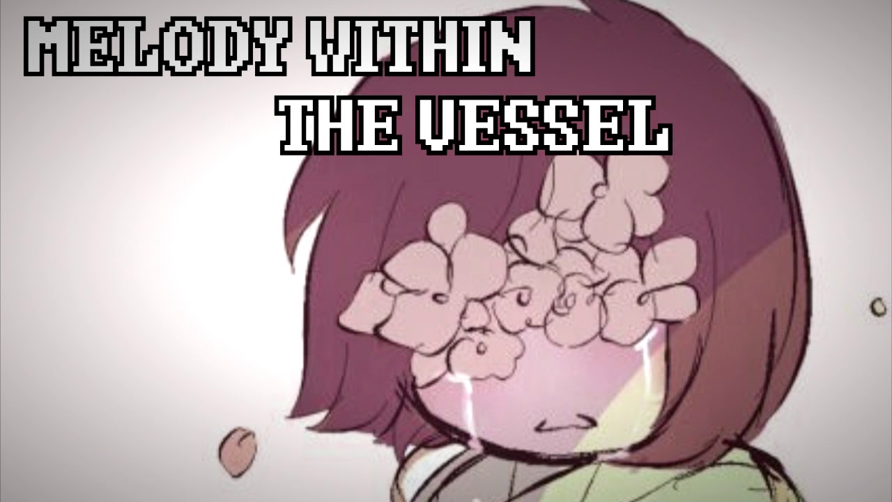 [Undertale AU] [Changetale (/Chara His Theme)] Melody Within the Vessel