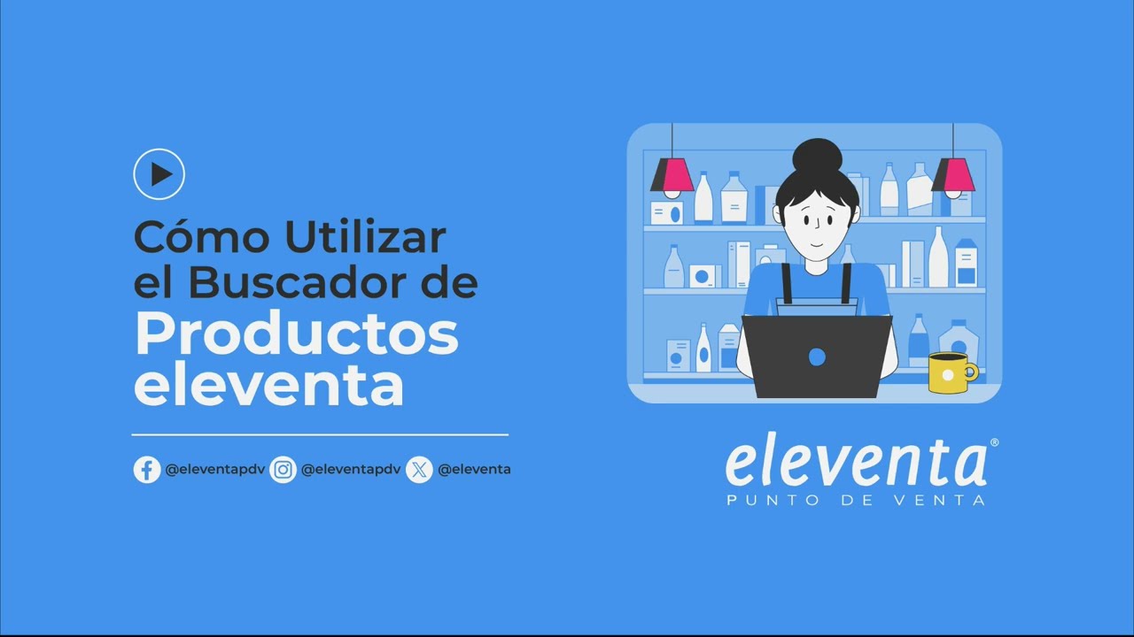 Cómo Utilizar el Buscador de Productos - eleventa punto de venta