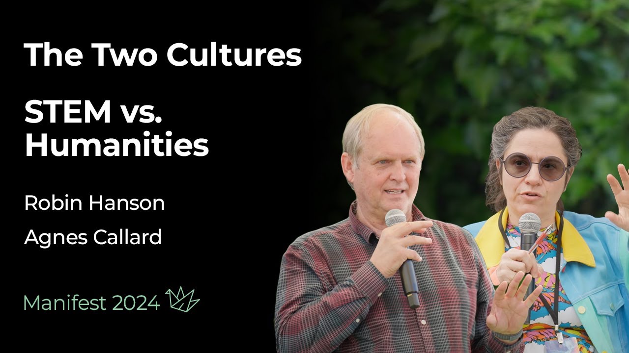 The Two Cultures &mdash; Agnes Callard & Robin Hanson