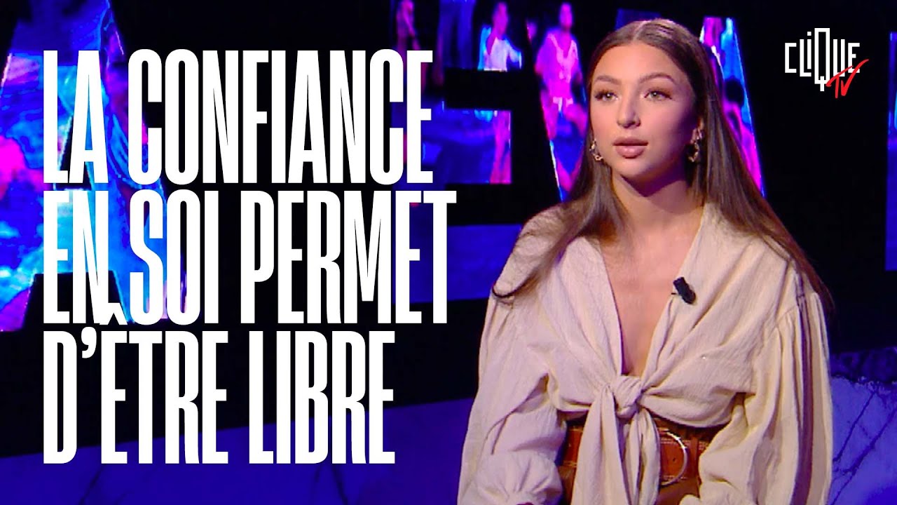Eva : Comment avoir confiance en soi - Clique Talk