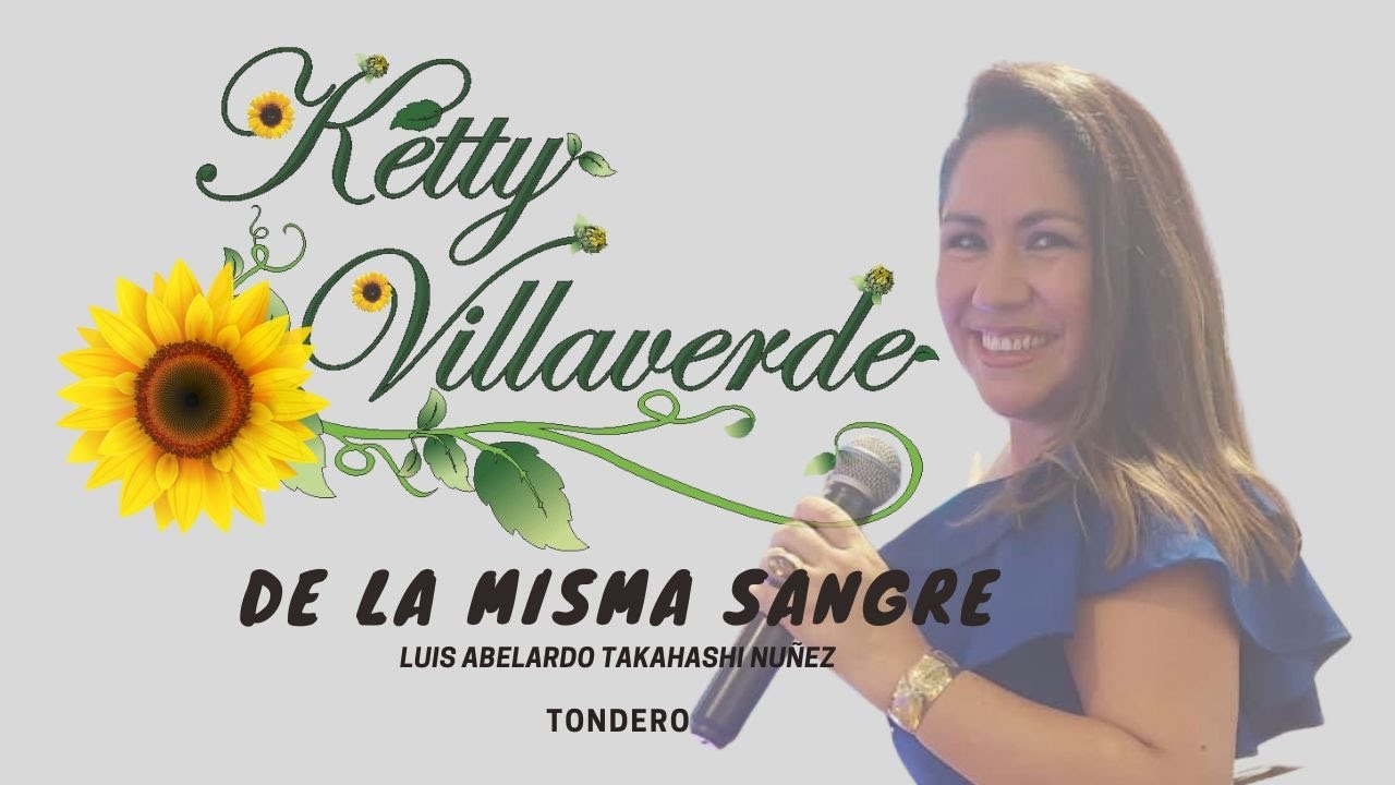 Ketty Villaverde - De La Misma Sangre - Tondero