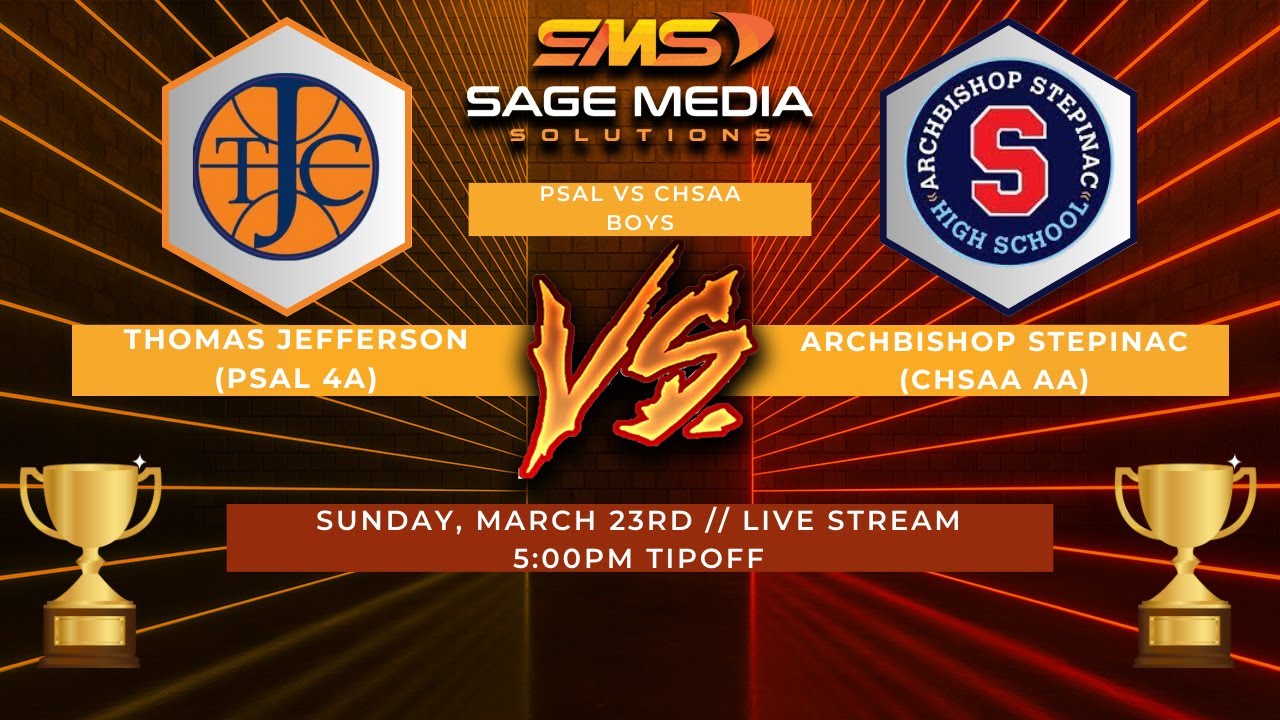 2024-25 Boys PSAL vs CHSAA | Thomas Jefferson (PSAL) vs Archbishop Stepinac (CHSAA) | 3/23/2025