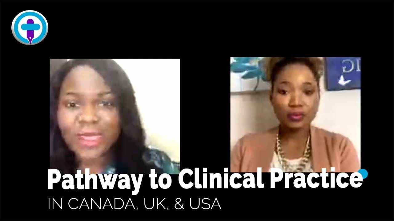 Pathway to Clinical Practice in Canada, UK, and USA