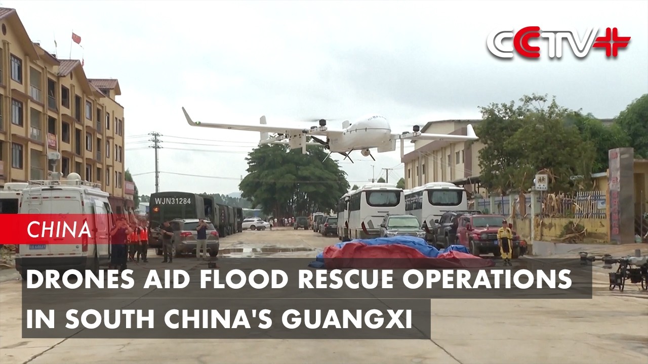 Drones Aid Flood Rescue Operations in South China's Guangxi