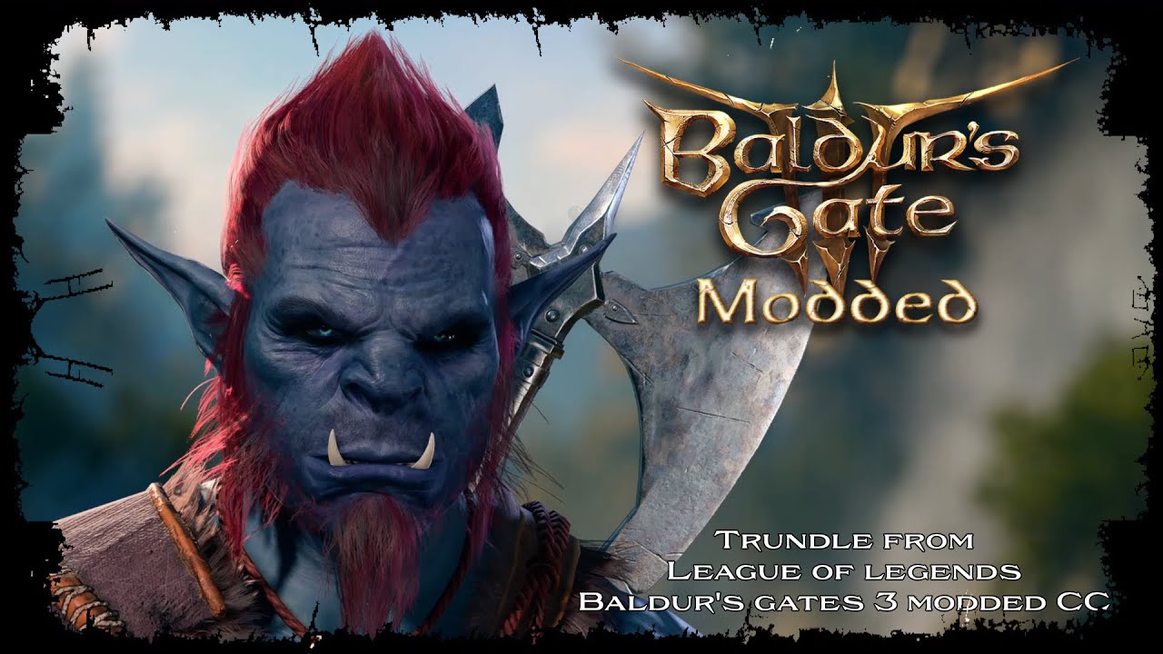 Baldur's Gates 3 - Character Creation MODDED ( TRUNDLE FROM LEAGUE OF LEGEND )