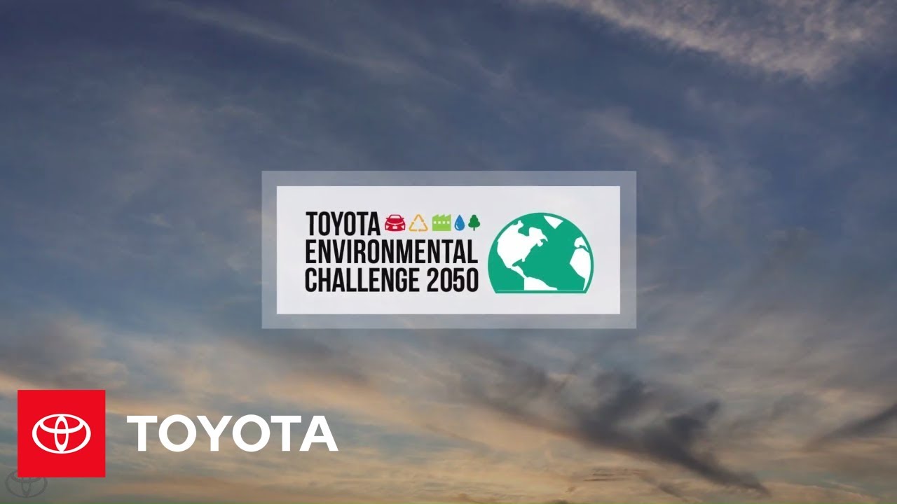 Toyota’s Environmental Challenge 2050 | Toyota