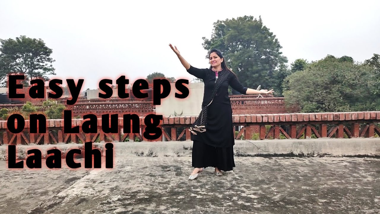 Easy steps on Laung Laachi