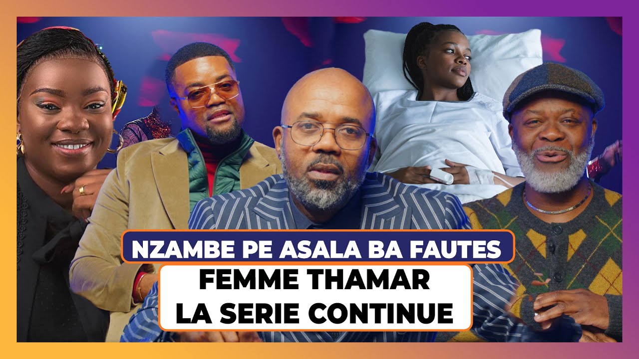 Nzambe pe asala ba fautes. Femme Thamar La série continue | Conco Africa