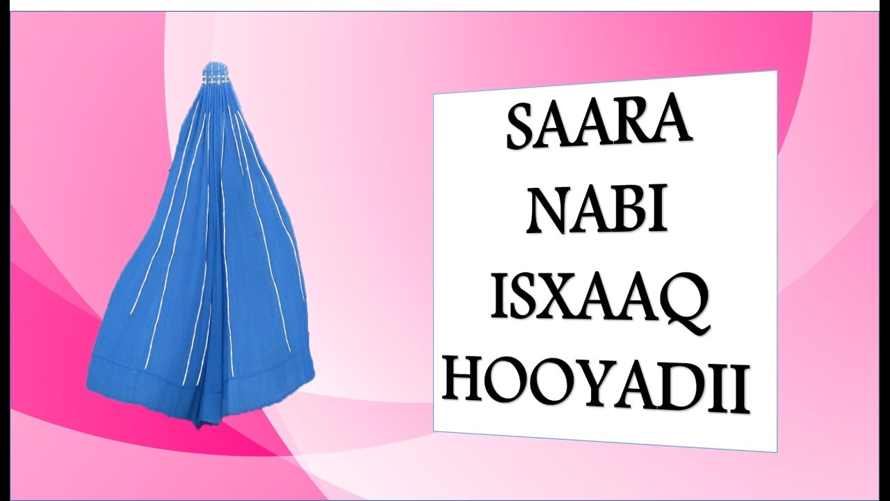 Taariikh nololeedkii Saara Nabi Isxaaq hooyadii