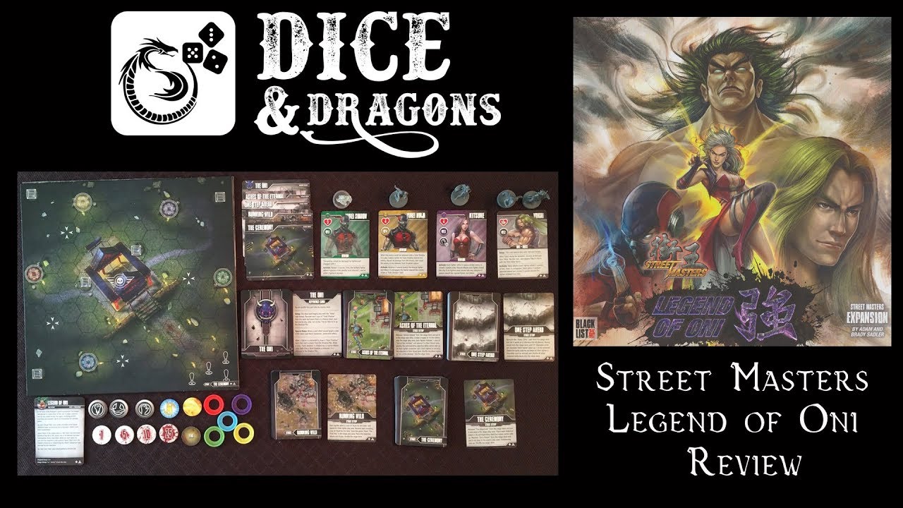 Dice and Dragons - Street Masters Legend of Oni Review