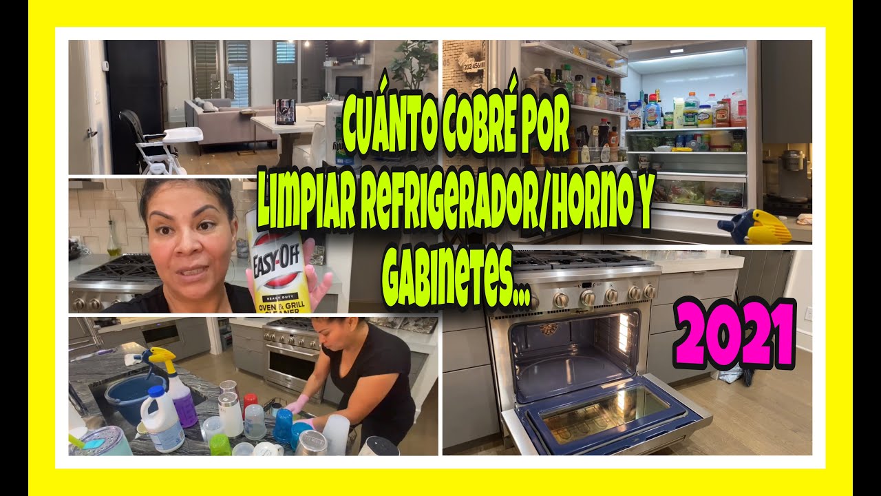 ✅✅CUÁNTO COBRÉ POR LIMPIAR EL REFRIGERADOR/HORNO/ Y GABINETES 🛑🛑