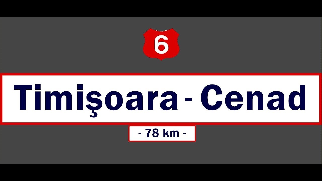 DN 6: Timişoara - Sânnicolau Mare - Cenad (Oct. 13, 2018)