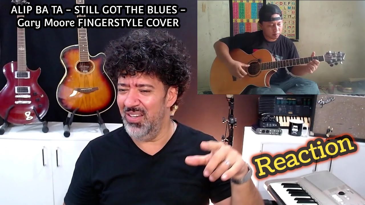 Alip Ba Ta - Still Got the Blues fingerstyle guitar cover  | Reaction Video| #Alipers