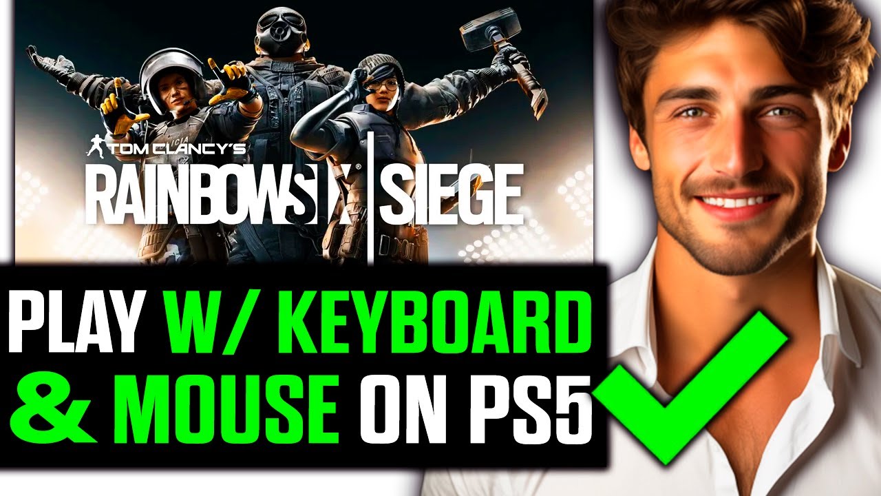 How To Play Rainbow Six Siege With Keyboard And Mouse On PS5 (2025) - Step by Step